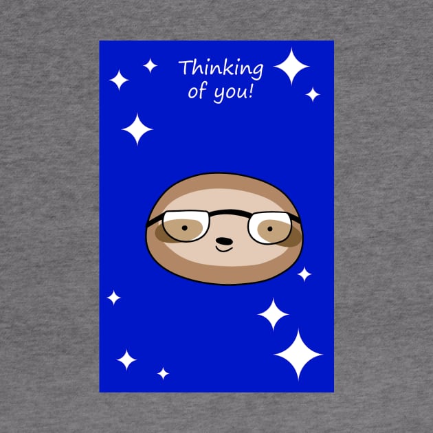 "Thinking of You" Sloth Face with Glasses by saradaboru